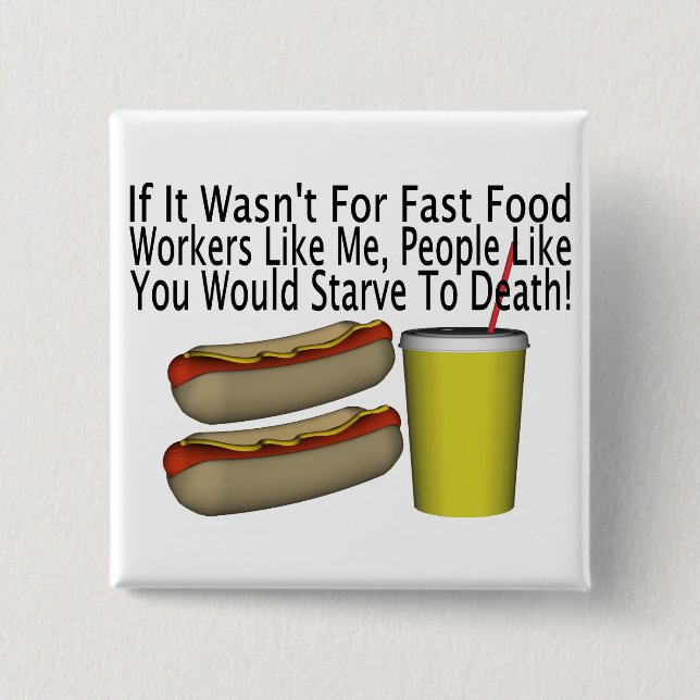 Fast Food Worker 2 Inch Square Button (Front)