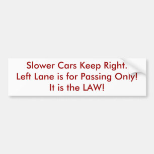 Fast Lane Bumper Sticker