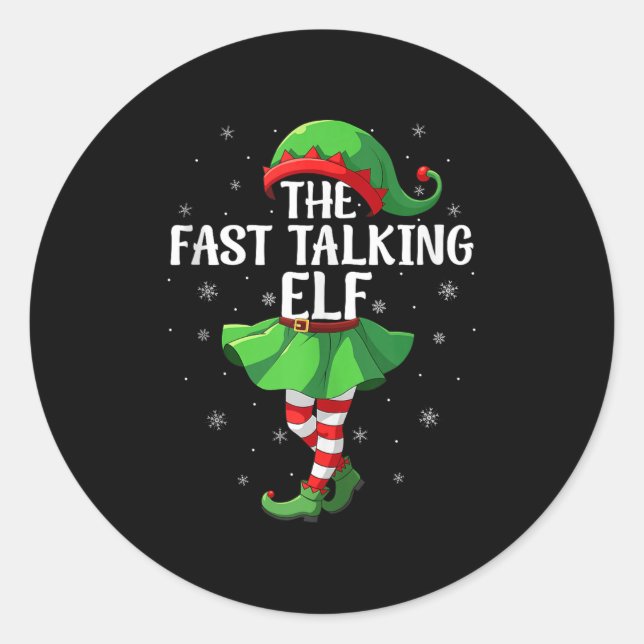 Fast Talking Elf Christmas Girls Women Elf Squad X Classic Round Sticker (Front)