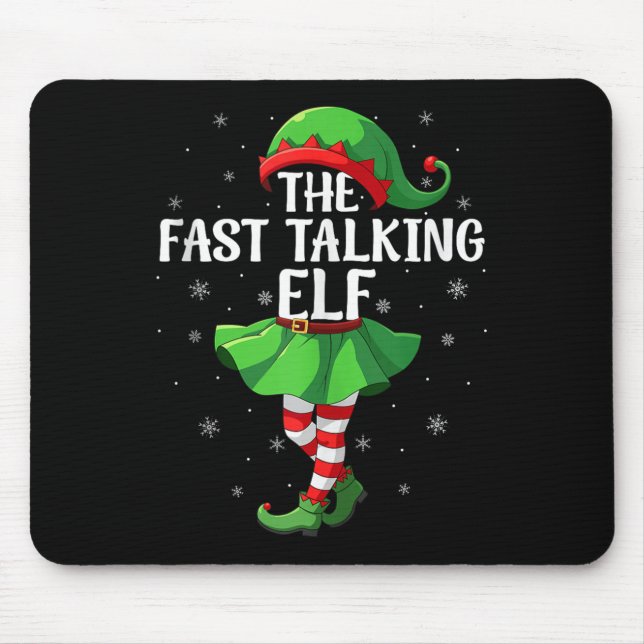Fast Talking Elf Christmas Girls Women Elf Squad X Mouse Pad (Front)