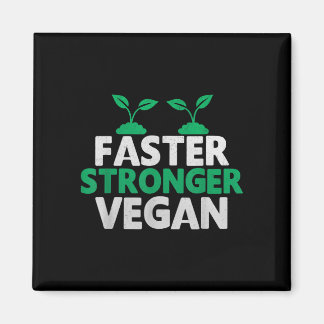 Faster stronger vegan novelty vegan athlete magnet