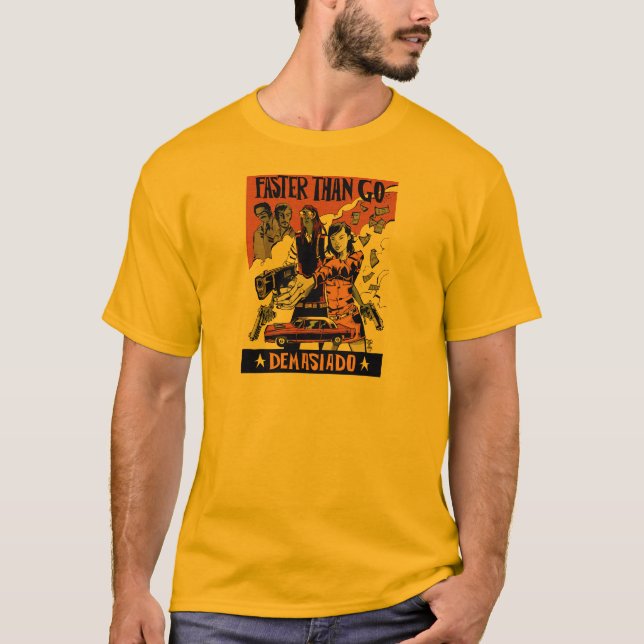Faster Than Go Shirt (Front)