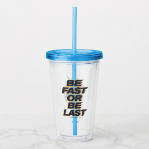 Fastest Dad In Central City - Be Fast Or Be Last Acrylic Tumbler
