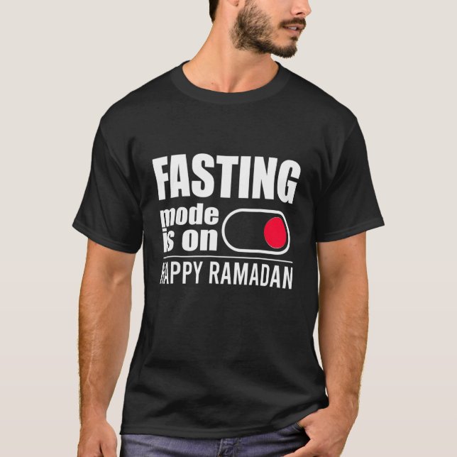 Fasting Mode Is On Happy Ramadan 2022 Costume 3 T-Shirt (Front)