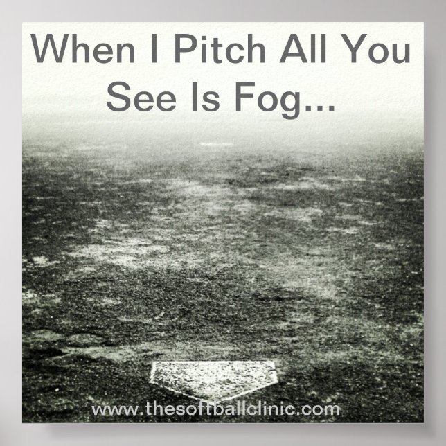 Fastpitch Softball Poster.. Pitching Poster (Front)