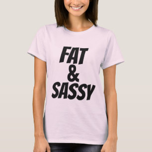 FAT AND SASSY, Plus size T-shirts