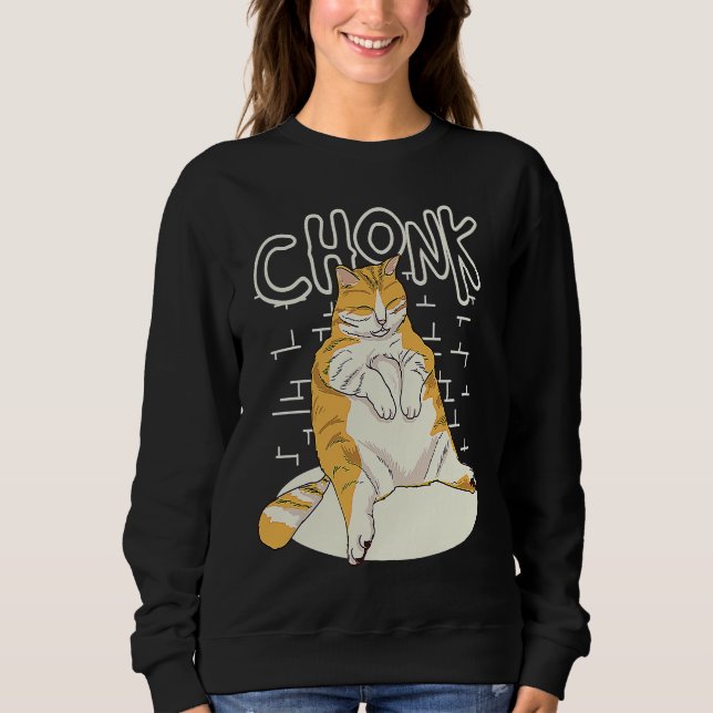 Fat Cat Chonk Scale Chonky Chubby Kitten Sarcasm M Sweatshirt (Front)