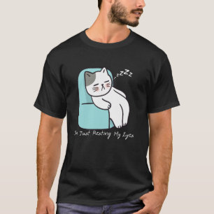 Fat Cat Just Resting My Eyes I'm Not Sleeping Funn T-Shirt