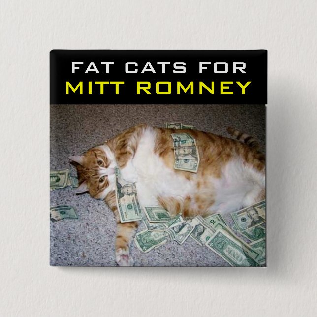 Fat Cats for Mitt Romney 2 Inch Square Button (Front)