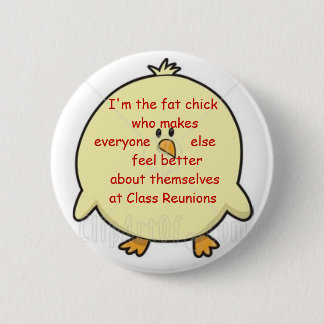 Fat chick 2 2 inch round button