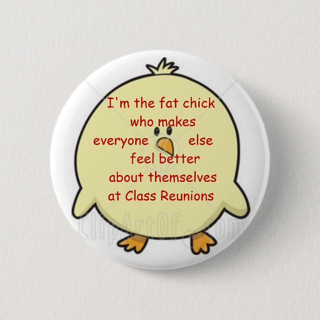 Fat chick 2 inch round button (Front)
