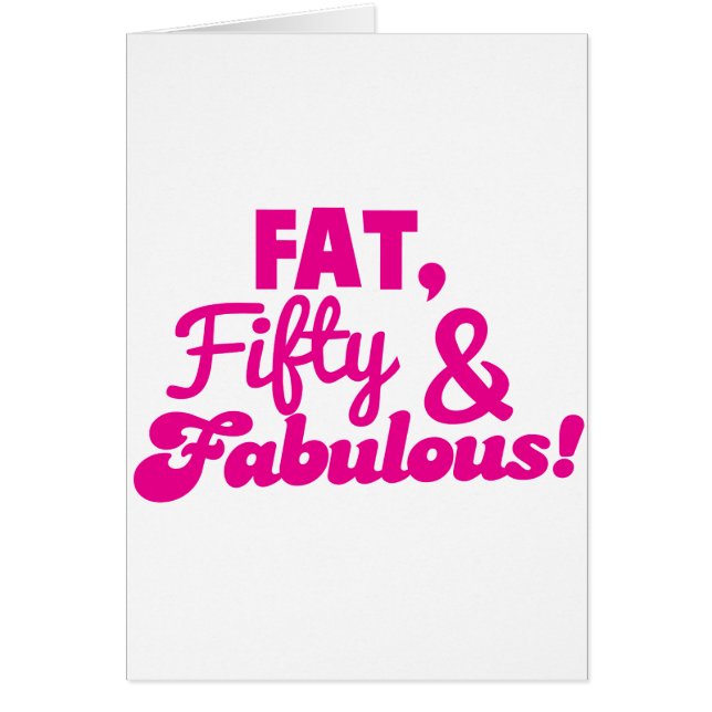 FAT Fifty 50 and FABULOUS (Front)