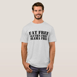 FAT FREE GLUTEN FREE T-Shirt