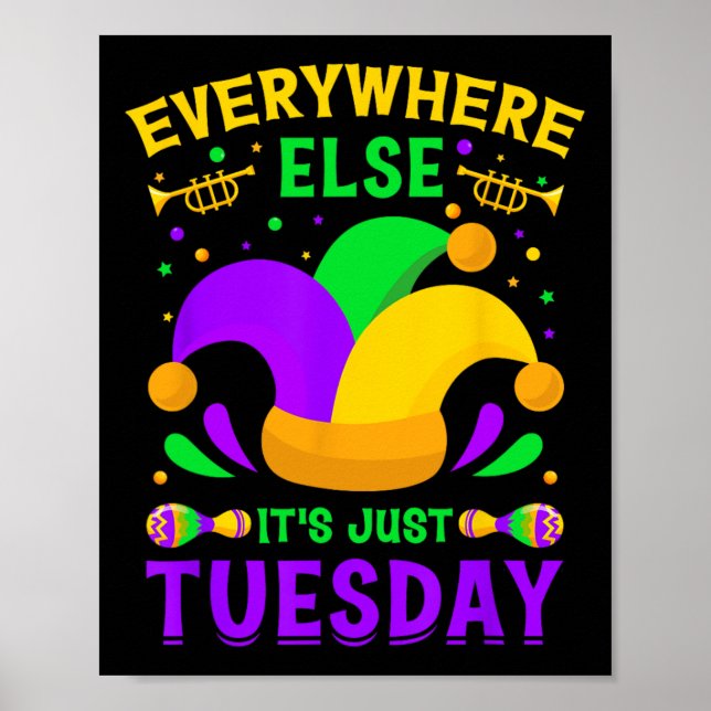 Fat Tuesdays - Everywhere Else It's Just Tuesday M Poster (Front)