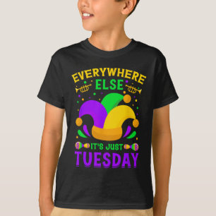 Fat Tuesdays - Everywhere Else It's Just Tuesday M T-Shirt