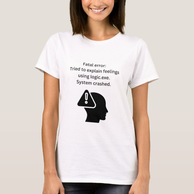 Fatal Error 404 T-Shirt (Front)