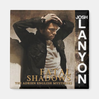 Fatal Shadows magnet