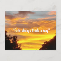 Fate always finds a way Inspiring Quote Sunset