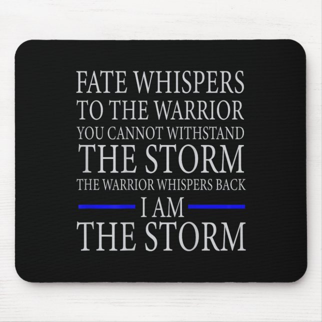 Fate Whispers To The Warrior You Cannot Withstand  Mouse Pad (Front)