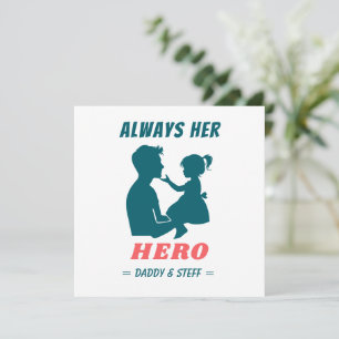 Father and Daughter - Always Her Hero