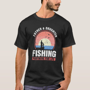 Father And Daughter Fishing Partner For Life Fish T-Shirt