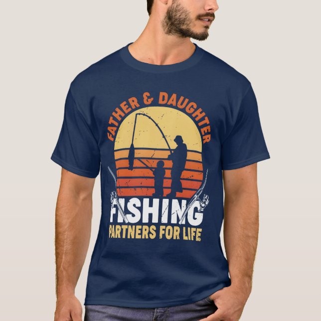 father and daugter fishing partners for life retro T-Shirt (Front)