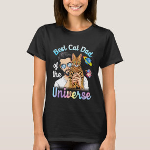 Father and Savannah Best Cat Dad of The Universe C T-Shirt