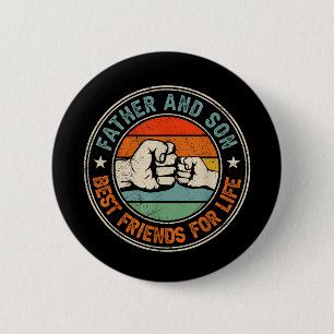 Father And Son Best Friends For Life  2 Inch Round Button
