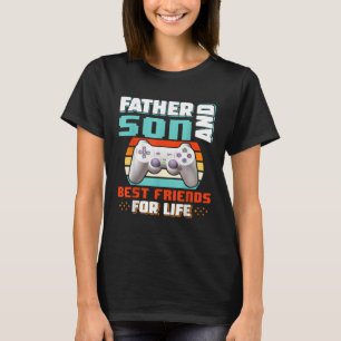 Father And Son Best Friends For Life Father s Day  T-Shirt