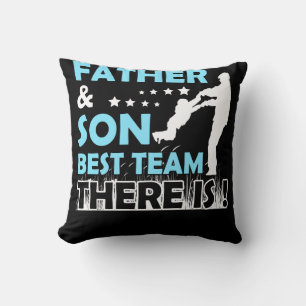 Father And Son Best Team There Is Throw Pillow