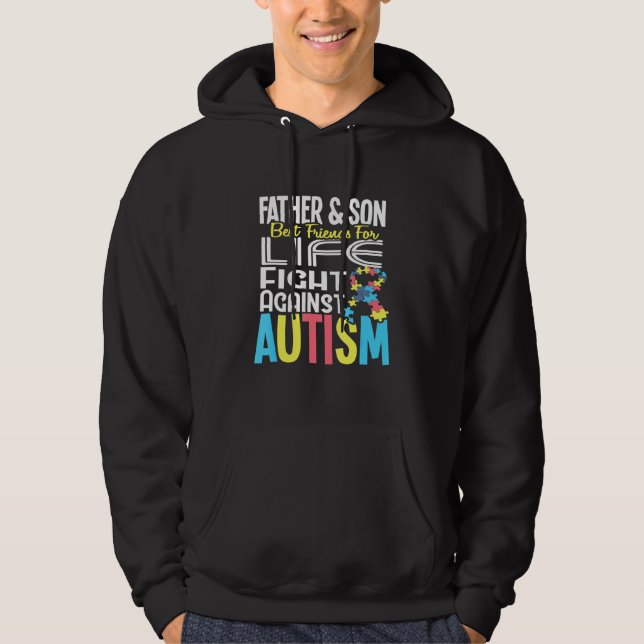 Father And Son Bff For Life Against Autism Awarene Hoodie (Front)