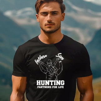 Father and Son, Hunting Partners for Life T-Shirt