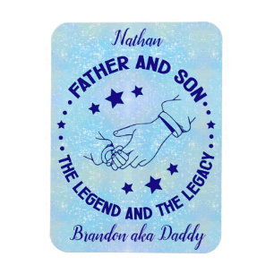 Father and Son The Legend and Legacy Personalized Magnet