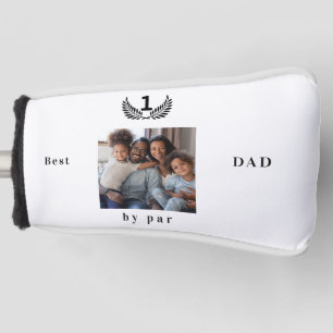 Father Best dad ever photo black white Golf Head Cover