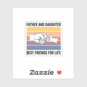 Father Daughter Best Friends for Life Vintage Desi