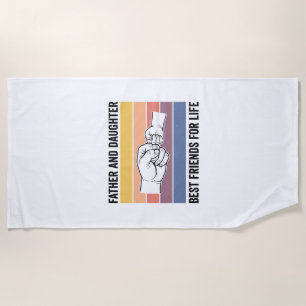 Father Daughter Best Friends for Life Vintage Desi Beach Towel