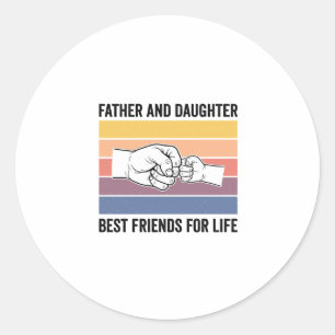 Father Daughter Best Friends for Life Vintage Desi Classic Round Sticker