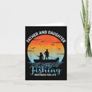Father Daughter Fishing Partners Cute Dad Daughter Card