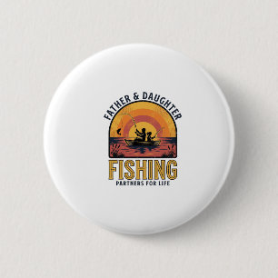 Father Daughter Fishing Partners for Life Shirt De 2 Inch Round Button