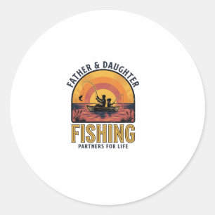 Father Daughter Fishing Partners for Life Shirt De Classic Round Sticker