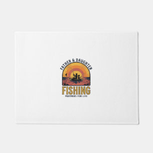 Father Daughter Fishing Partners for Life Shirt De Doormat