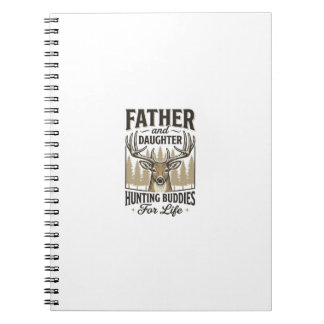 Father Daughter Hunting Buddies Deer Shirt Design_ Notebook