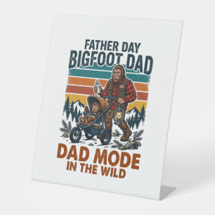 Father Day Bigfoot Dad Shirt Camping Legend Father Pedestal Sign