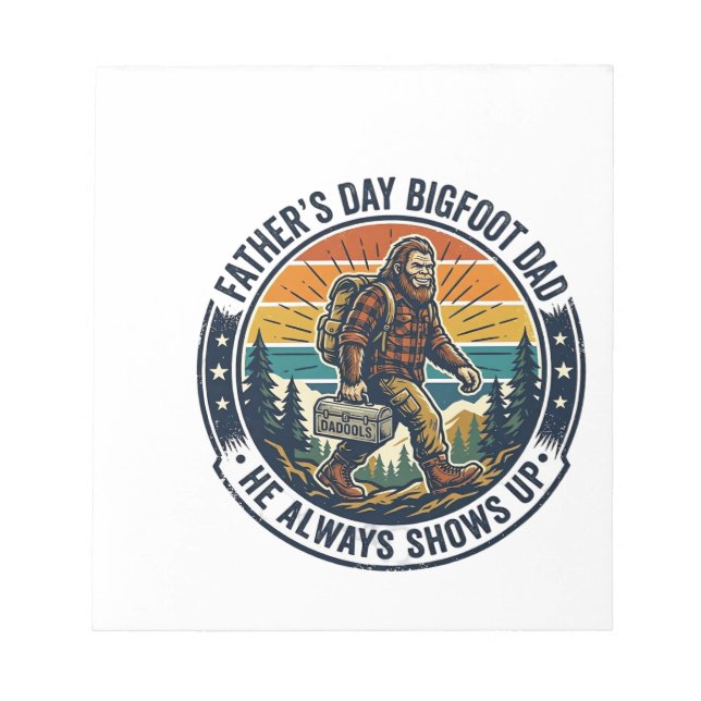Father Day Bigfoot Dad Shirt Funny Forest Legend D Notepad (Front)