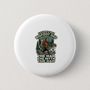 Father Day Bigfoot Dad Shirt Strong Quiet Reliable 2 Inch Round Button