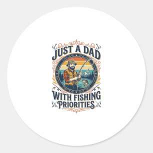 Father Day Fishing Dad Shirt Just A Dad With Fishi Classic Round Sticker