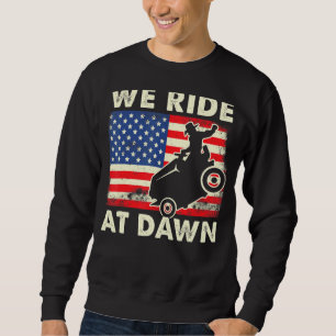 Father Day Gardening We Ride At Dawn Lawn Mower Sweatshirt