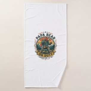 Father Day Papa Bear On Duty Shirt Funny Animal Da Bath Towel