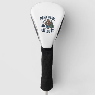 Father Day Papa Bear On Duty Shirt Funny Animal Da Golf Head Cover