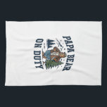 Father Day Papa Bear On Duty Shirt Funny Animal Da Kitchen Towel<br><div class="desc">Father Day Papa Bear On Duty Shirt Funny Animal Dad Gift Design 1_1</div>